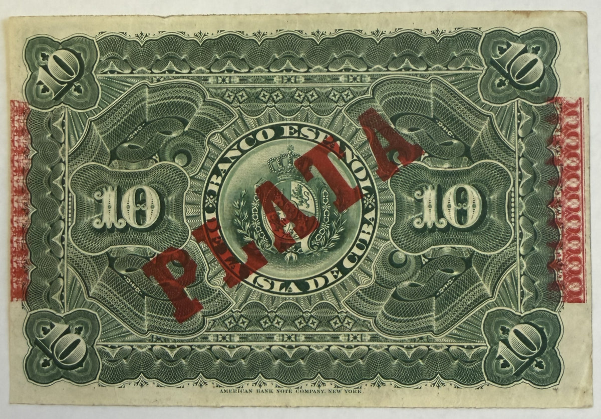 1896 Cuba 10 Pesos Banknote – Banco Español de la Isla de Cuba – PLATA Overprint – Spanish Colonial Currency