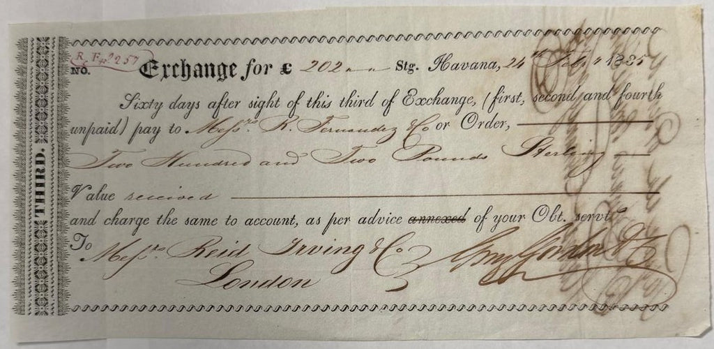 1835 Havana Cuba Bill of Exchange £202 Sterling – Reid Irving & Co. London
