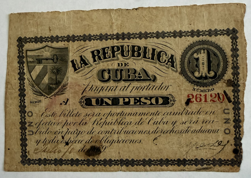 1869 República de Cuba 1 Peso – Moneda revolucionaria de la Guerra de los Diez Años – Carlos Manuel de Céspedes – Serie 26120 – Billete cubano raro