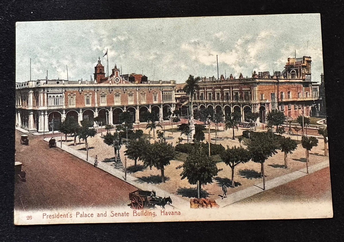 c.1908 Havana Cuba President’s Palace & Senate – Harris Bros. No. 26 Postcard