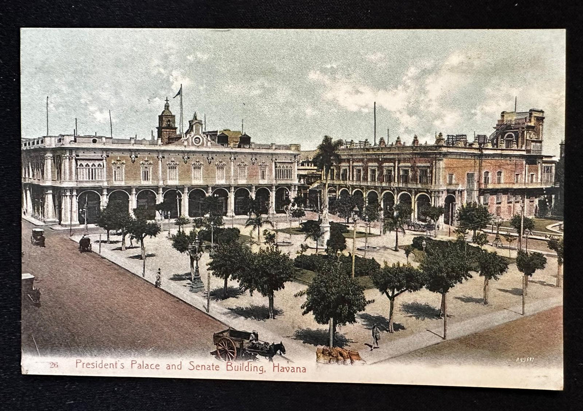 1908 Havana Cuba President’s Palace & Senate Building Harris Bros. Postcard