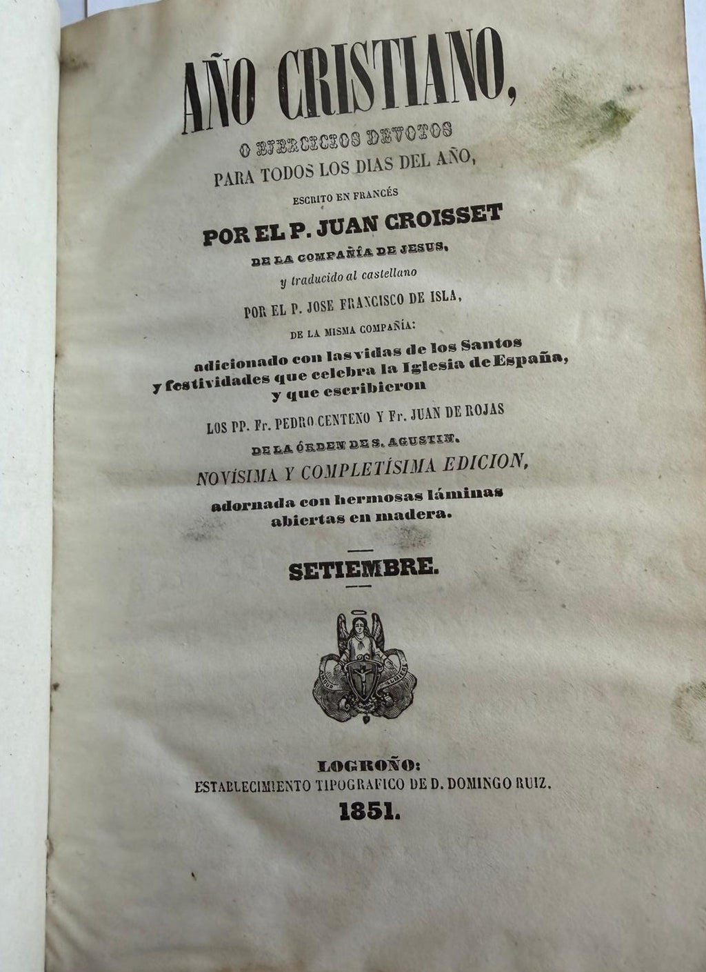 1851 Año Cristiano – Septiembre – Juan Croisset – Spanish Religious Book with Daily Wood Engravings