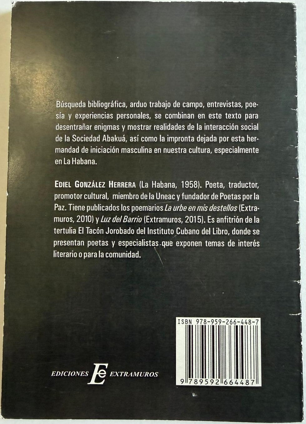 La Sociedad Abakuá: Enigmas y Realidades – Ediel González Herrera – Cuba 2017 – Afro-Cuban Studies