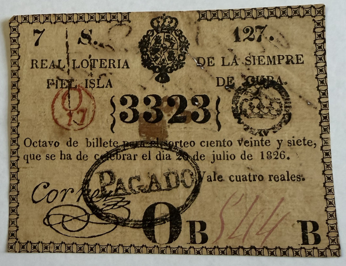 1826 Cuba Royal Lottery Ticket – Real Lotería de la Siempre Fiel Isla de Cuba – Sorteo 127 – No. 3323