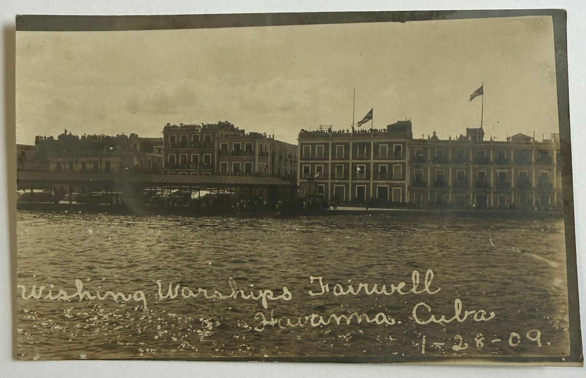 1909 Havana Cuba RPPC Wishing U.S. Warships Farewell – January 28 Cuban Independence